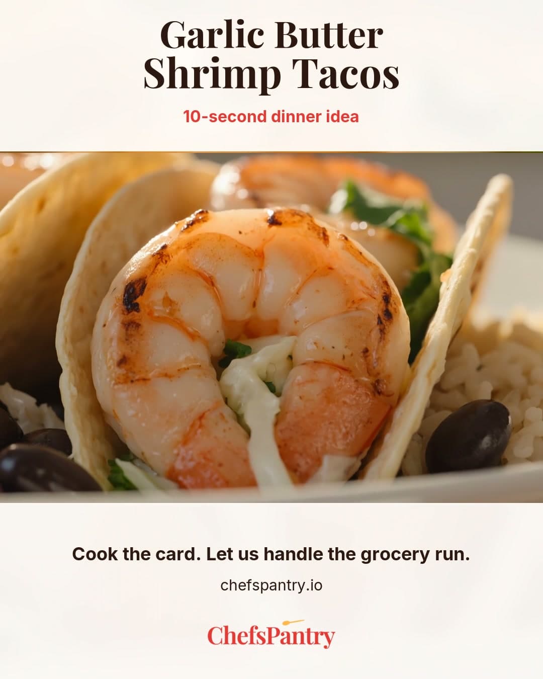 ChefsPantry recipe card for garlic butter shrimp tacos.